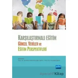 Karşılaştırmalı Eğitim - Güncel Veriler ve Eğitim Perspektifleri