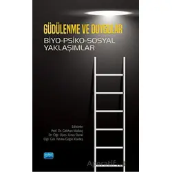 Güdülenme ve Duygular - Kolektif - Nobel Akademik Yayıncılık
