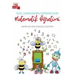 Özel Gereksinimli Öğrencilere Matematik Öğretimi - Kolektif - Nobel Akademik Yayıncılık