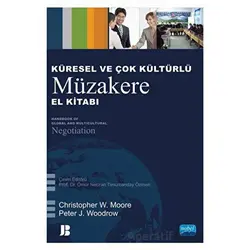 Küresel ve Çok Kültürlü Müzakere El Kitabı - Handbook of Global and Multicultural Negotiation