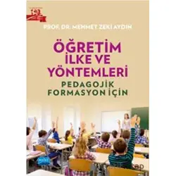 Öğretim İlke Ve Yöntemleri - Pedagojik Formasyon İçin