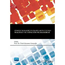 Türkiye Muhasebe Standartları İle Uyumlu Maliyet Ve Yönetim Muhasebesi