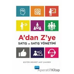 A’dan Z’ye Satış ve Satış Yönetimi - Kolektif - Nobel Akademik Yayıncılık