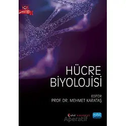 Hücre Biyolojisi - Kolektif - Nobel Akademik Yayıncılık