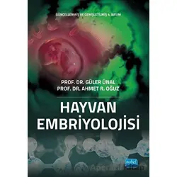 Hayvan Embriyolojisi - Ahmet R. Oğuz - Nobel Akademik Yayıncılık