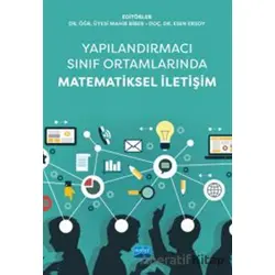 Yapılandırmacı Sınıf Ortamlarında Matematiksel İletişim - Kolektif - Nobel Akademik Yayıncılık