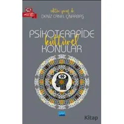 Psikoterapide Kültürel Konular - Deniz Canel Çınarbaş - Nobel Akademik Yayıncılık