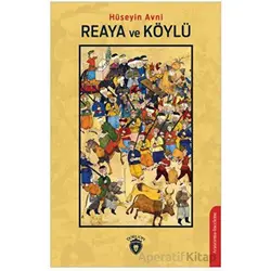 Reaya ve Köylü - Hüseyin Avni - Dorlion Yayınları