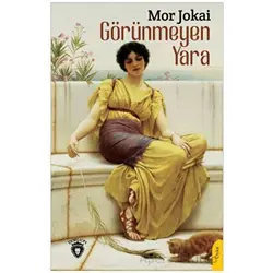 Görünmeyen Yara - Mor Jokai - Dorlion Yayınları