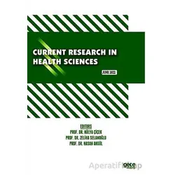Current Research in Health Sciences - June 2022 - Kolektif - Gece Kitaplığı
