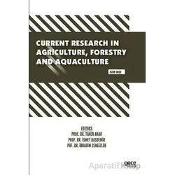 Current Research in Agriculture, Forestry and Aquaculture - June 2022 - Kolektif - Gece Kitaplığı