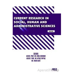 Current Research in Social, Human and Administrative Sciences - June 2022