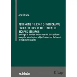 Rethinking the Right of Withdrawal Under the GDPR in the Context of Biobank Research