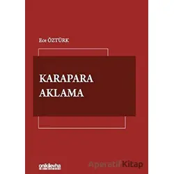 Karapara Aklama - Ece Öztürk - On İki Levha Yayınları