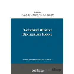 Tahkimde Hukuki Dinlenilme Hakkı - Kolektif - On İki Levha Yayınları