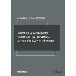 Avrupa Birliği Katılım Öncesi Yardım Aracı (IPA) Kapsamında AB Proje Yönetimi ve Vergilendirme