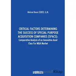 Critical Factors Determining the Success of Special Purpose Acquisition Companies (SPACS) - Comparat