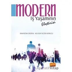 Modern İş Yaşamının Eleştirisi - Ramazan Erdem - Nobel Bilimsel Eserler