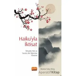 Haikuyla İktisat: İktisatta Yeni ve Yaratıcı Bir Öğrenme Yöntemi