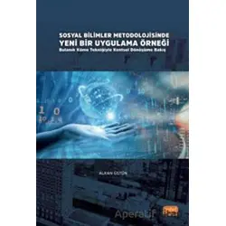 Sosyal Bilimler Metodolojisinde Yeni Bir Uygulama Örneği: Bulanık Küme Tekniğiyle Kentsel Dönüşüme B
