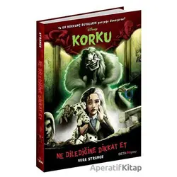 Disney Korku Ne Dilediğine Dikkat Et - Vera Strange - Beta Byou
