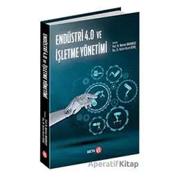Endüstri 4.0 ve İşletme Yönetimi - Kolektif - Beta Yayınevi