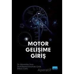 Motor Gelişime Giriş - Erkan Cavlı - Nobel Akademik Yayıncılık