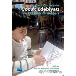 Okul Öncesinde Çocuk Edebiyatı ve Etkinlik Örnekleri