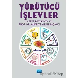 Yürütücü İşlevler - Müdriye Yıldız Bıçakçı - Nobel Akademik Yayıncılık