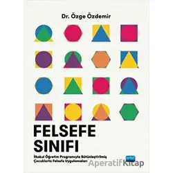 Felsefe Sınıfı - Özge Özdemir - Nobel Akademik Yayıncılık