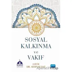 Sosyal Kalkınma ve Vakıf - Aydın Kudat - Nobel Akademik Yayıncılık