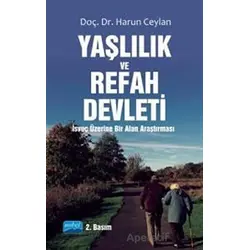 Yaşlılık ve Refah Devleti - Harun Ceylan - Nobel Akademik Yayıncılık