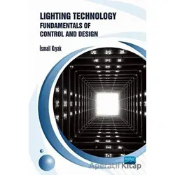 Lighting Technology - İsmail Kıyak - Nobel Akademik Yayıncılık