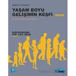 Yaşam Boyu Gelişimin Keşfi - Robert S. Feldman - Nobel Akademik Yayıncılık