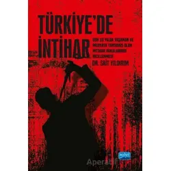 Türkiyede İntihar - Sait Yıldırım - Nobel Akademik Yayıncılık