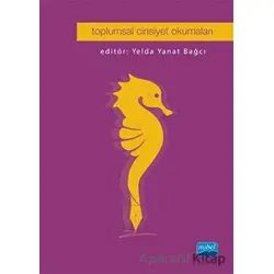 Toplumsal Cinsiyet Okumaları - Özlem Kalan - Nobel Akademik Yayıncılık