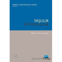 Yaşlılık ve Yoksulluk - Mustafa Koçancı - Nobel Akademik Yayıncılık