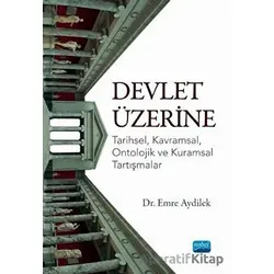 Devlet Üzerine - Emre Aydilek - Nobel Akademik Yayıncılık