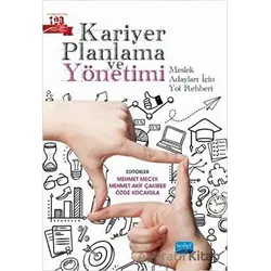 Kariyer Planlama ve Yönetimi - Murat Esen - Nobel Akademik Yayıncılık