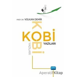 Kobi Yazıları - Volkan Demir - Nobel Akademik Yayıncılık