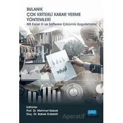Bulanık Çok Kriterli Karar Verme Yöntemleri - Babek Erdebilli - Nobel Akademik Yayıncılık