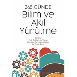 365 Günde Bilim ve Akıl Yürütme - Kolektif - Nobel Akademik Yayıncılık