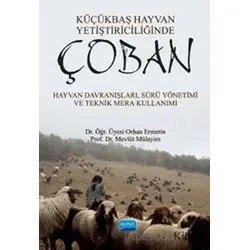Küçükbaş Hayvan Yetiştiriciliğinde Çoban - Orhan Ermetin - Nobel Akademik Yayıncılık