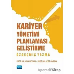 Kariyer Yönetimi Planlaması Geliştirme - Azize Hassan - Nobel Akademik Yayıncılık