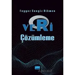 Veri Çözümleme - Feyyaz Cengiz Dikmen - Nobel Akademik Yayıncılık