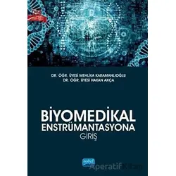 Biyomedikal Enstrümantasyona Giriş - Mehlika Karamanlıoğlu - Nobel Akademik Yayıncılık
