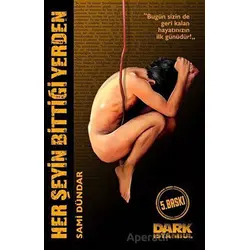 Her Şeyin Bittiği Yerden - Sami Dündar - Dark İstanbul