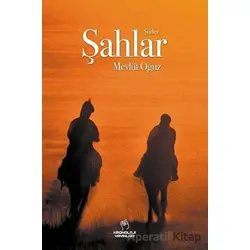 Şahlar - Mevlüt Oğuz - Kronoloji Yayınları