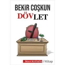 Dövlet - Bekir Coşkun - Sözcü Kitabevi