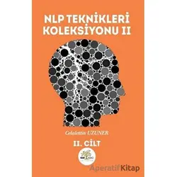 NLP Teknikleri Koleksiyonu 2 - Celalettin Uzuner - Nar Ağacı Yayınları